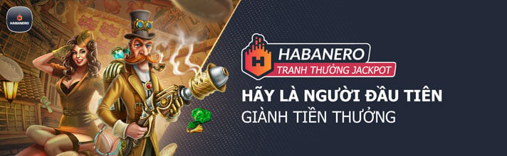 Giành thưởng độc đắc Habanero